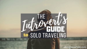 The Introvert's Guide to Solo Traveling