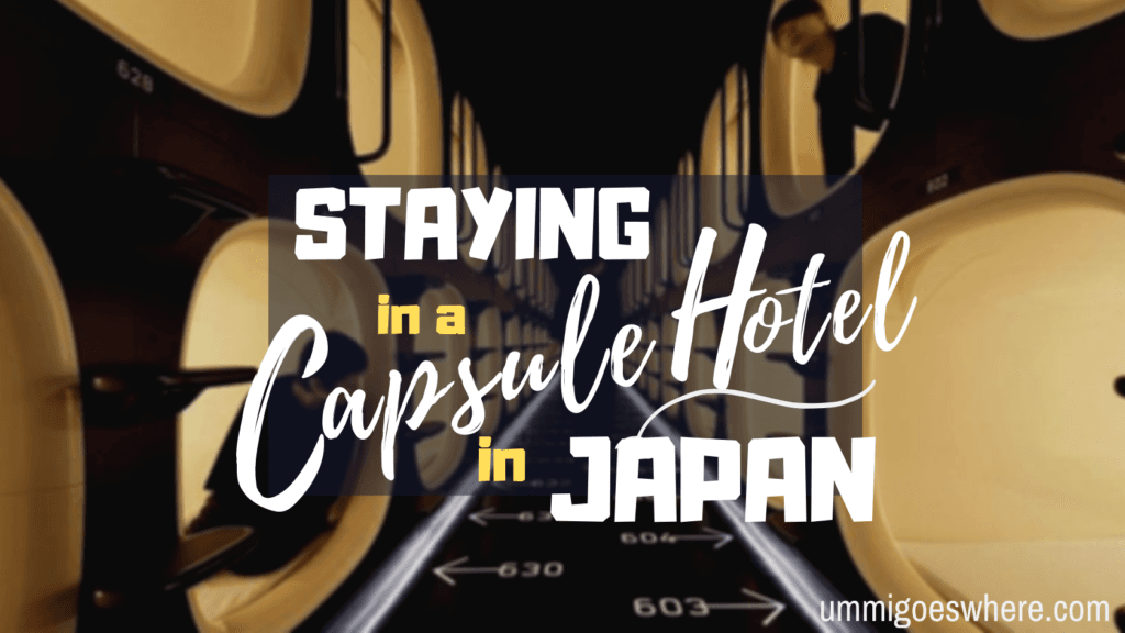 Sleeping in a Capsule Hotel in Japan | Ummi Goes Where?