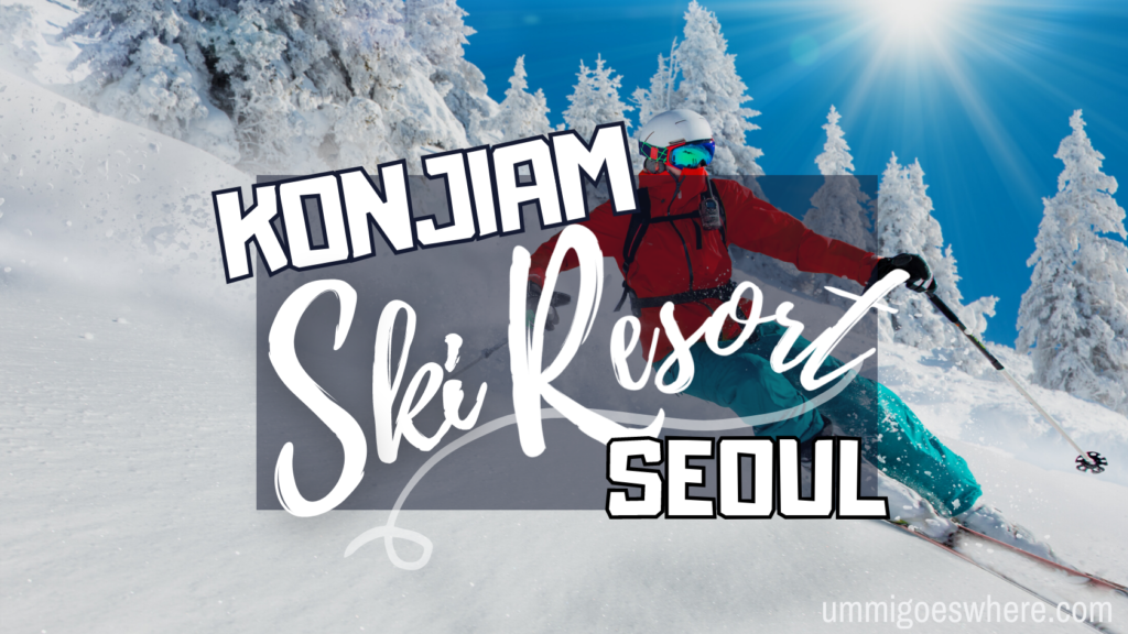 Konjiam Ski Resort Seoul