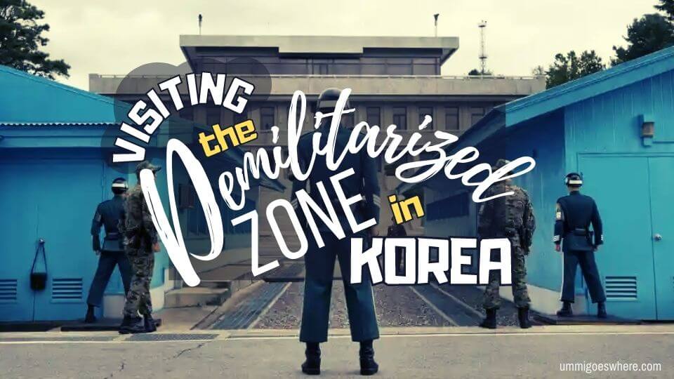 Visiting the DMZ in Korea