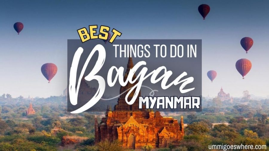 Bagan Myanmar travel guide