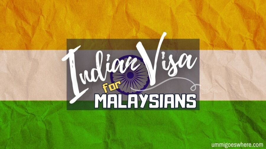 How to Get Indian Visa for Malaysians